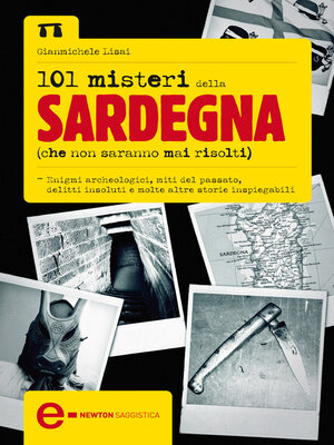 cover image of 101 misteri della Sardegna che non saranno mai risolti